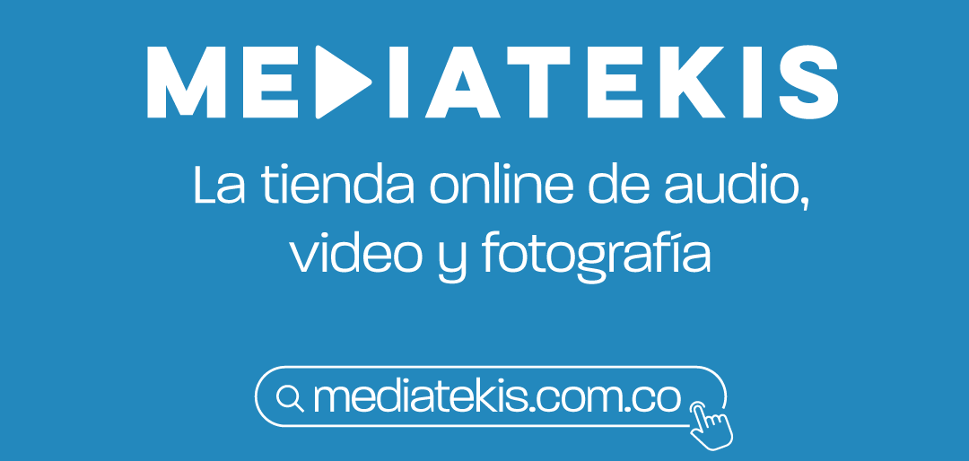 Guía para comprar equipos de audio, video y fotografía en MEDIATEKIS. 